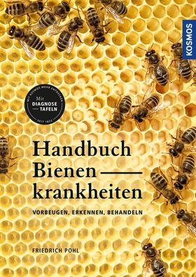 Handbuch Bienenkrankheiten, Friedrich Pohl