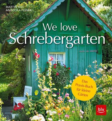 We love Schrebergarten, Martin Rist