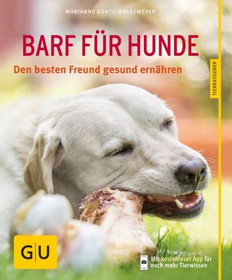 BARF f?r Hunde, Marianne Kohtz-Walkemeyer