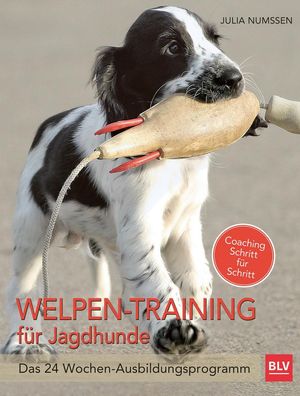 Welpen-Training f?r Jagdhunde, Julia Num?en