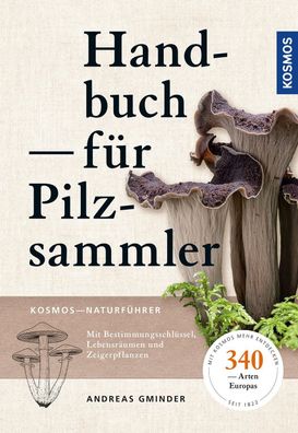 Handbuch f?r Pilzsammler, Andreas Gminder