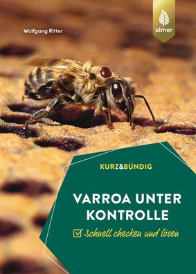Varroa unter Kontrolle, Wolfgang Ritter