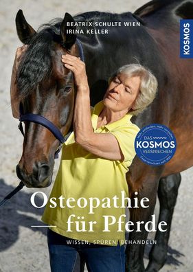 Osteopathie f?r Pferde, Irina Keller