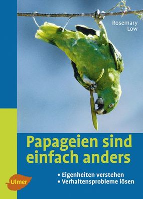 Papageien sind einfach anders, Rosemary Low