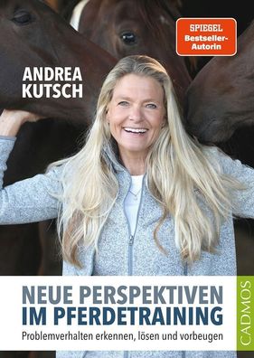 Neue Perspektiven im Pferdetraining, Andrea Kutsch