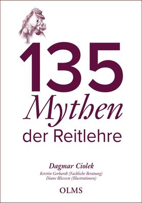 135 Mythen der Reitlehre, Dagmar Ciolek