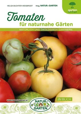 Tomaten f?r naturnahe G?rten, Helga Buchter-Weisbrodt