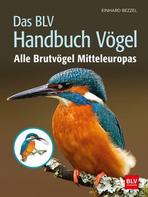 Das BLV Handbuch V?gel, Einhard Bezzel