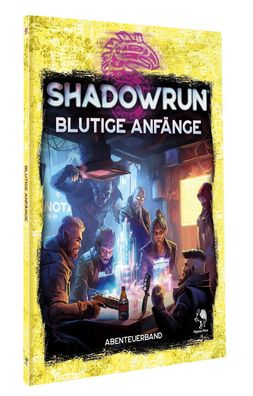 Shadowrun: Blutige Anf?nge (Softcover),