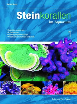 Steinkorallen im Aquarium - Band 1, Daniel Knop