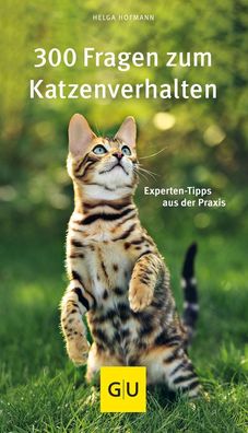 300 Fragen zum Katzenverhalten, Helga Hofmann