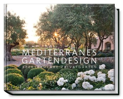Mediterranes Gartendesign, Sabine Wesemann