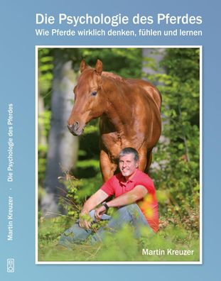 Die Psychologie des Pferdes, Martin Kreuzer
