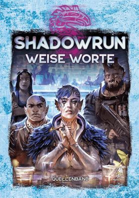 Shadowrun: Weise Worte (Hardcover),
