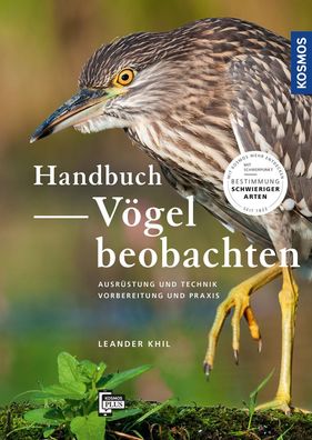 Handbuch V?gel beobachten, Leander Khil