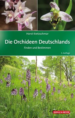 Die Orchideen Deutschlands, Horst Kretzschmar
