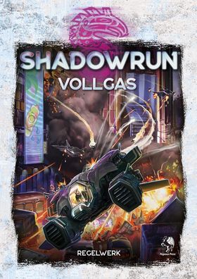 Shadowrun: Vollgas (Hardcover),