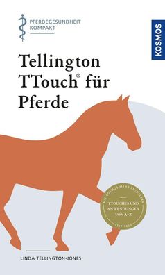 Tellington TTouch f?r Pferde, Linda Tellington-Jones