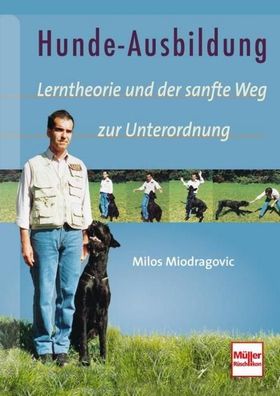 Hunde-Ausbildung, Milos Miodragovic
