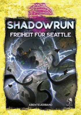 Shadowrun: Freiheit f?r Seattle (Softcover),