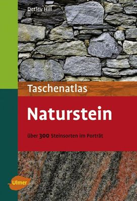 Taschenatlas Naturstein, Detlev Hill