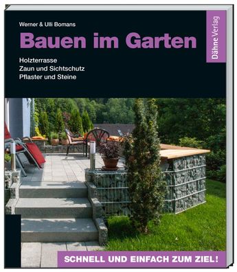 Bauen im Garten, Werner Bomans