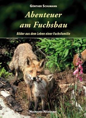 Abenteuer am Fuchsbau, G?nter Schumann