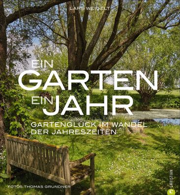 Ein Garten, ein Jahr, Lars Weigelt