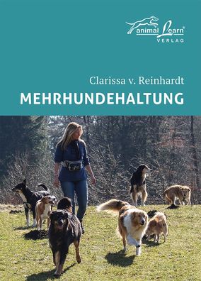 Mehrhundehaltung, Clarissa von Reinhardt