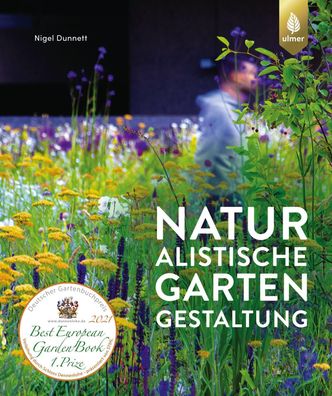 Naturalistische Gartengestaltung, Nigel Dunnett