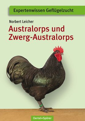 Australorps und Zwerg-Australorps, Norbert Leicher