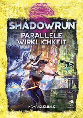 Shadowrun: Parallele Wirklichkeit (Hardcover),
