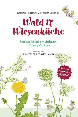 Wald & Wiesenk?che, Katharina Hinze