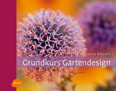 Grundkurs Gartendesign, John Brookes