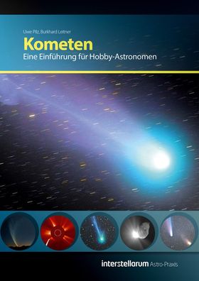 Astro-Praxis: Kometen, Burkhard Leitner