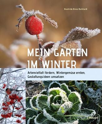 Mein Garten im Winter, Brunhilde Bross-Burkhardt