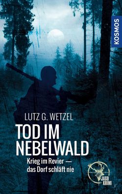 Tod im Nebelwald, Lutz G. Wetzel