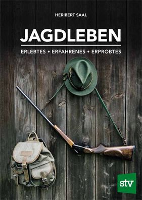 Jagdleben, Heribert Saal