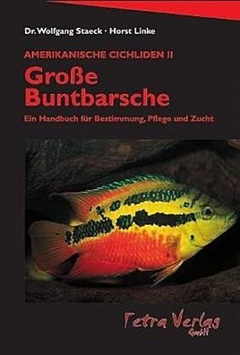 Amerikanische Cichliden 2. Gro?e Buntbarsche, Horst Linke