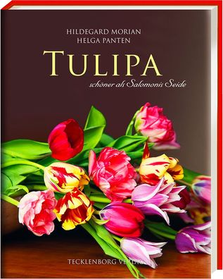 Tulipa, Hildegard Morian