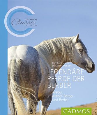 Legend?re Pferde der Berber, Christiane Slawik