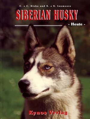 Siberian Husky - Heute, Chris Kisko