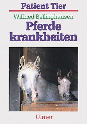 Pferdekrankheiten, Wilfried Bellinghausen