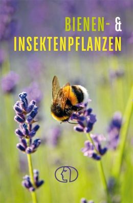 Bienen- & Insektenpflanzen, Tassilo Wengel