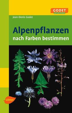 Alpenpflanzen nach Farben bestimmen, Jean-Denis Godet