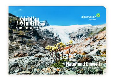 Respekt am Berg: Natur und Umwelt, Benjamin Stern
