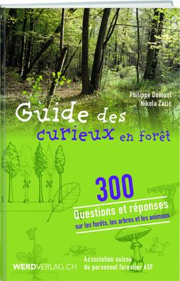 Guide du curieux en for?t, Philippe Domont