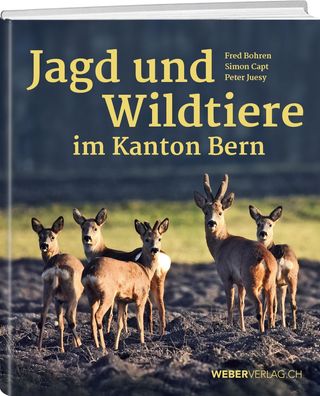 Jagd und Wildtiere im Kanton Bern, Peter Juesy