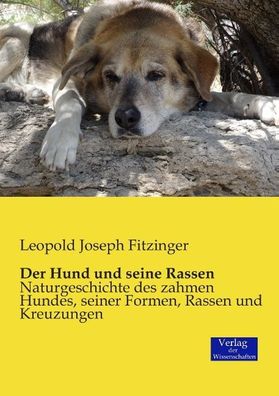 Der Hund und seine Rassen, Leopold Joseph Fitzinger