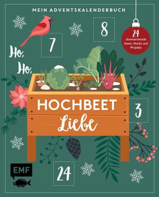 Mein Adventskalender-Buch - Ho, Ho, Hochbeetliebe, Sandra J?gers